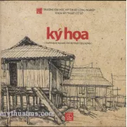 Hoc ve - Ký họa MTCN ( phần 1)